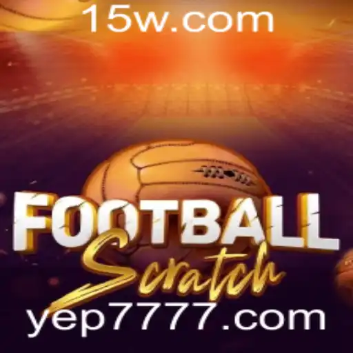 FootballScratch: Mergulhe na Emoção do Futebol com Yep777